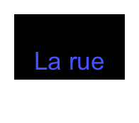 La rue