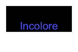 Incolore 