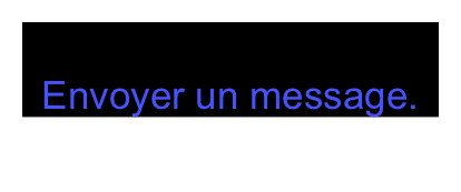 Envoyer un message.