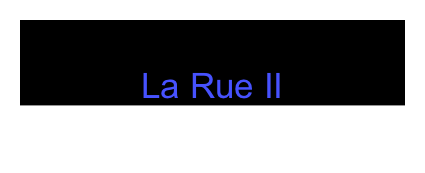 La Rue II