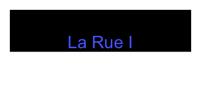 La Rue I