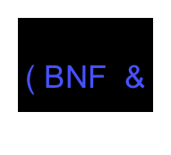 ( BNF  &